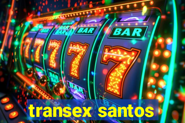 transex santos